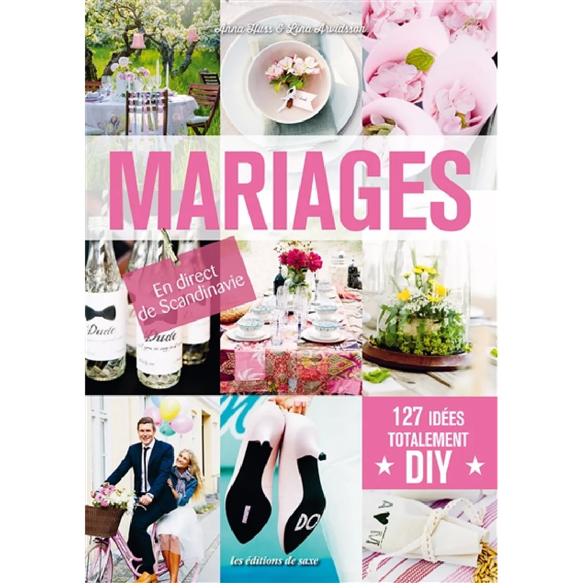 Mariages : 127 idées totalement DIY