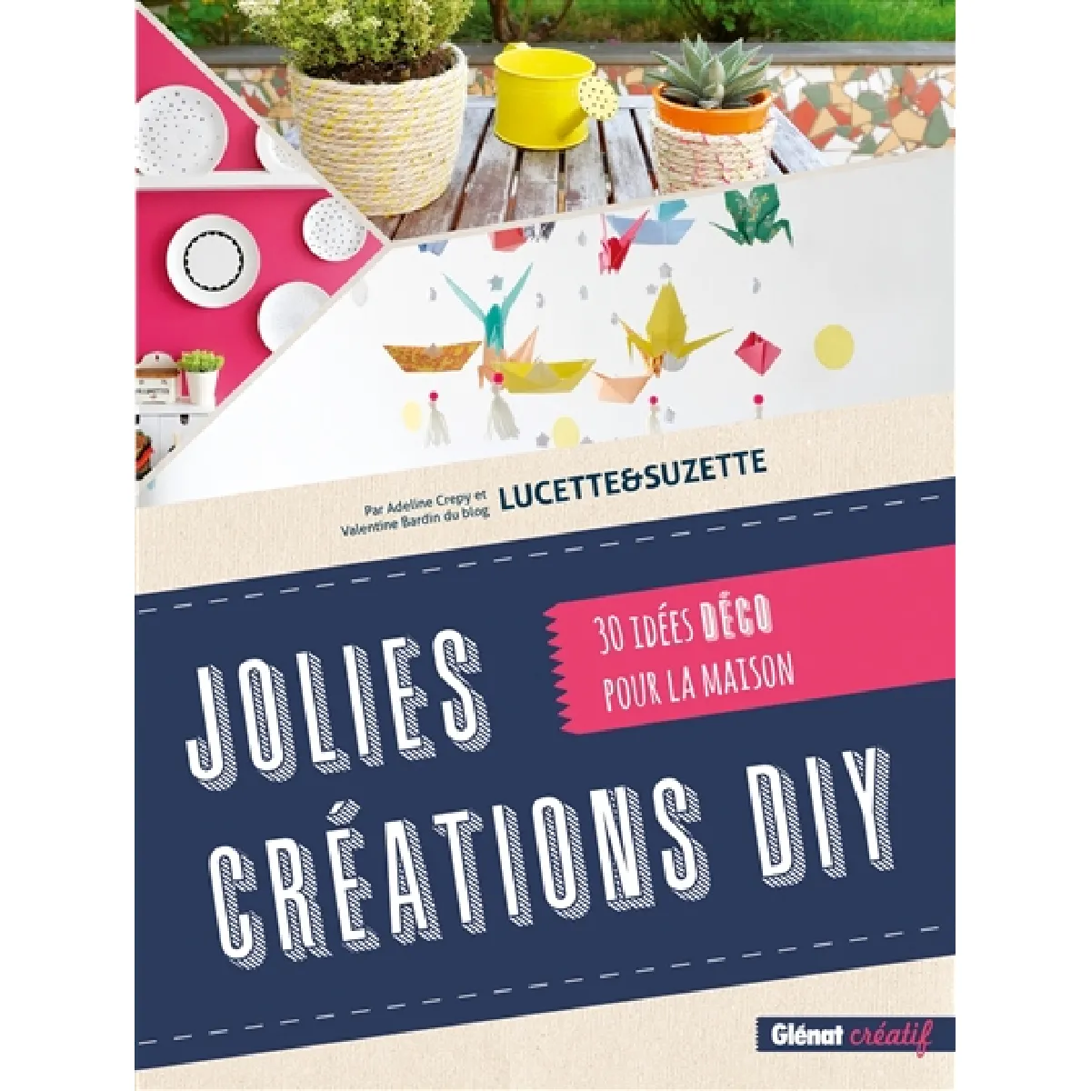 Jolies créations DIY : 30 idées déco pour la maison